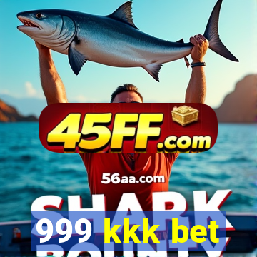 999 kkk bet